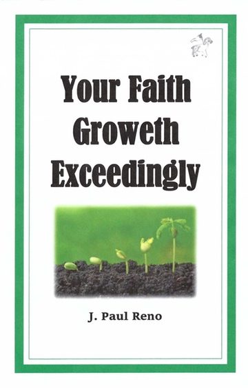 Your Faith Groweth Exceedingly