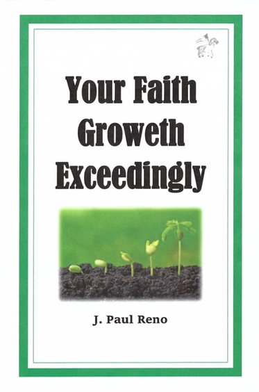 Your Faith Groweth Exceedingly cover Your Faith Groweth Exceedingly