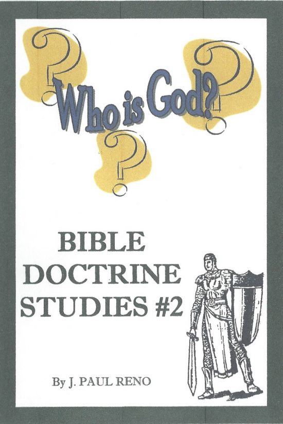 Bible Doctrine #2 - Who Is God?