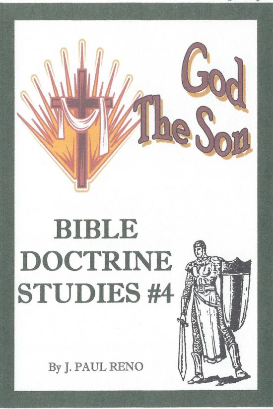 Bible Doctrine #4 - God the Son