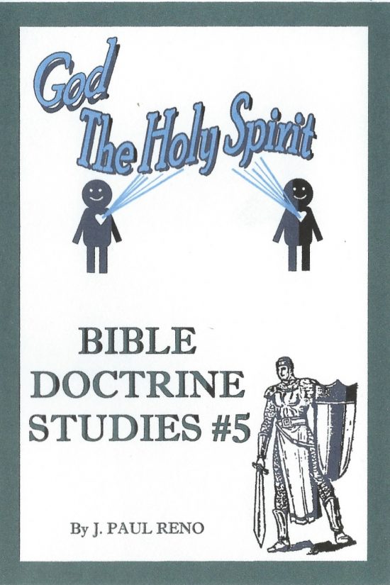 Bible Doctrine #5 - God the Holy Spirit