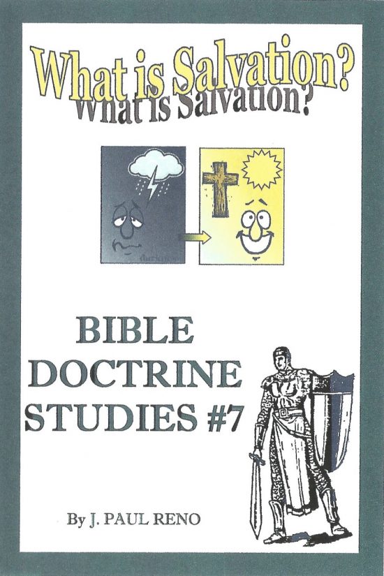 Bible Doctrine #7 - What is Salvation