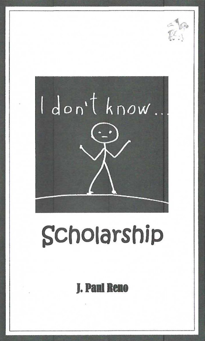 I Dont Know Scholarship "I Don't Know" Scholarship