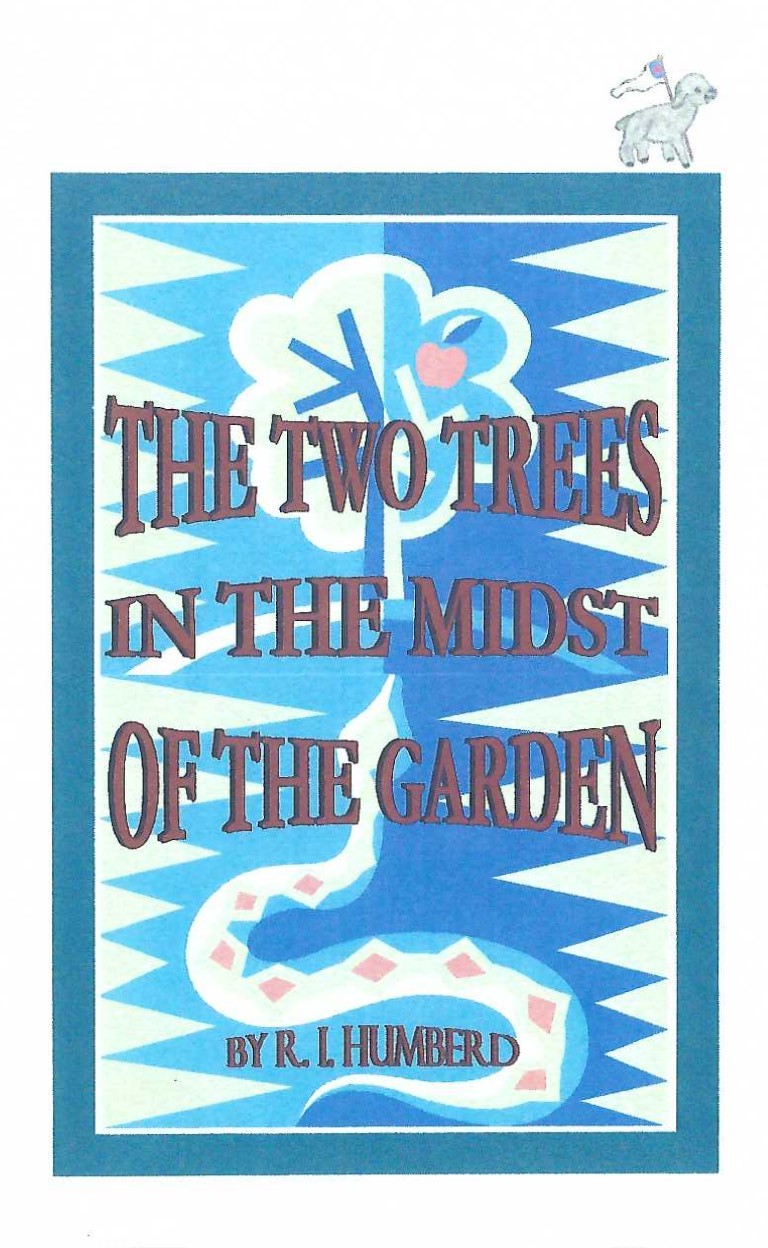 The Two Trees In the Midst-cover The Two Trees in the Midst of the Garden