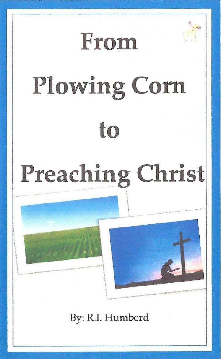 From Plowing Corn to Preaching Christ cover From Plowing Corn to Preaching Christ