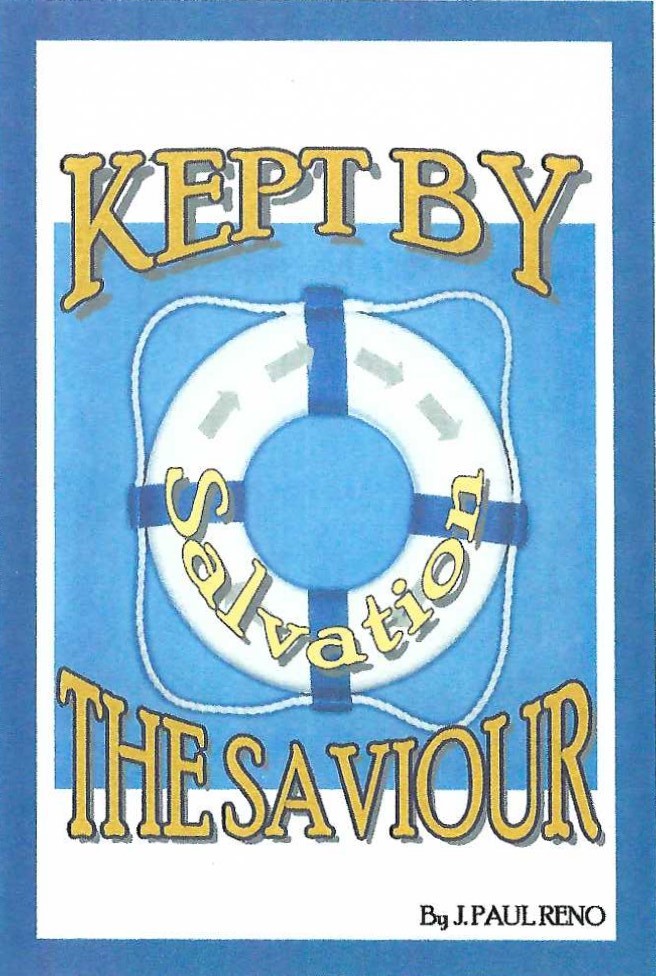 Kept By the Saviour Kept by the Saviour