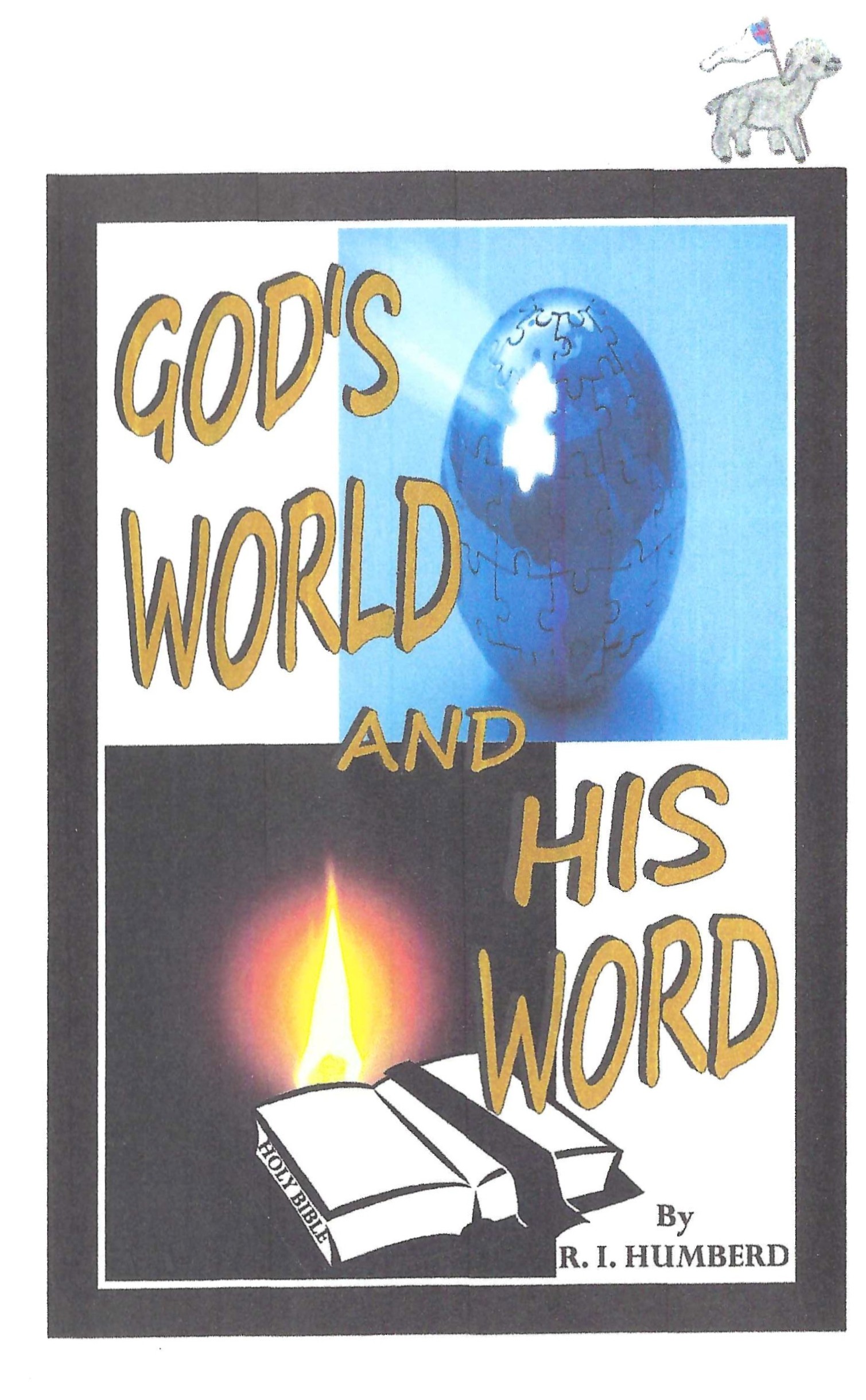 Gods World And His Word cover God's World and His Word
