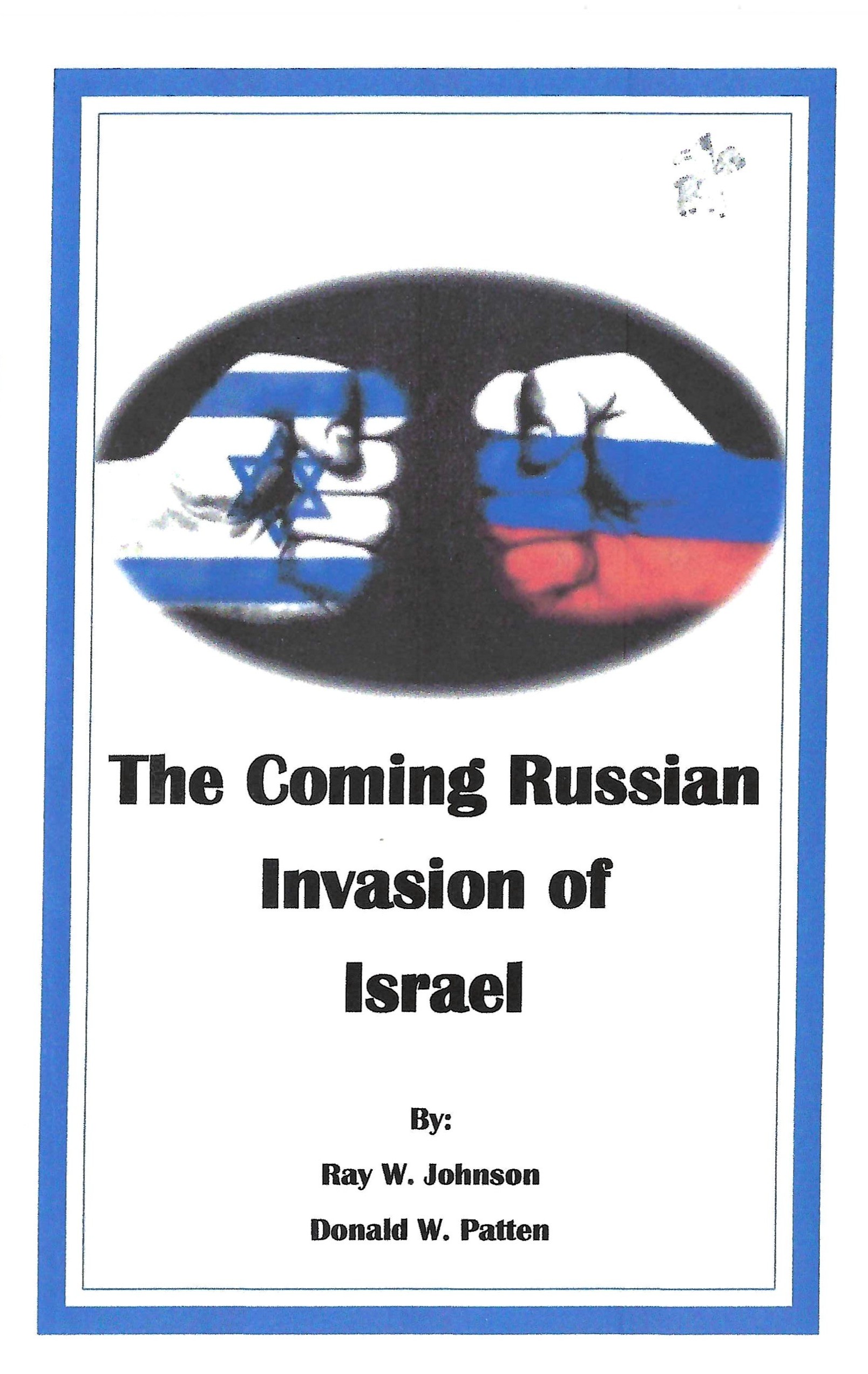The coming Russian invasion of Israel The Coming Russian Invasion of Israel